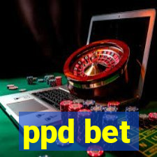 ppd bet